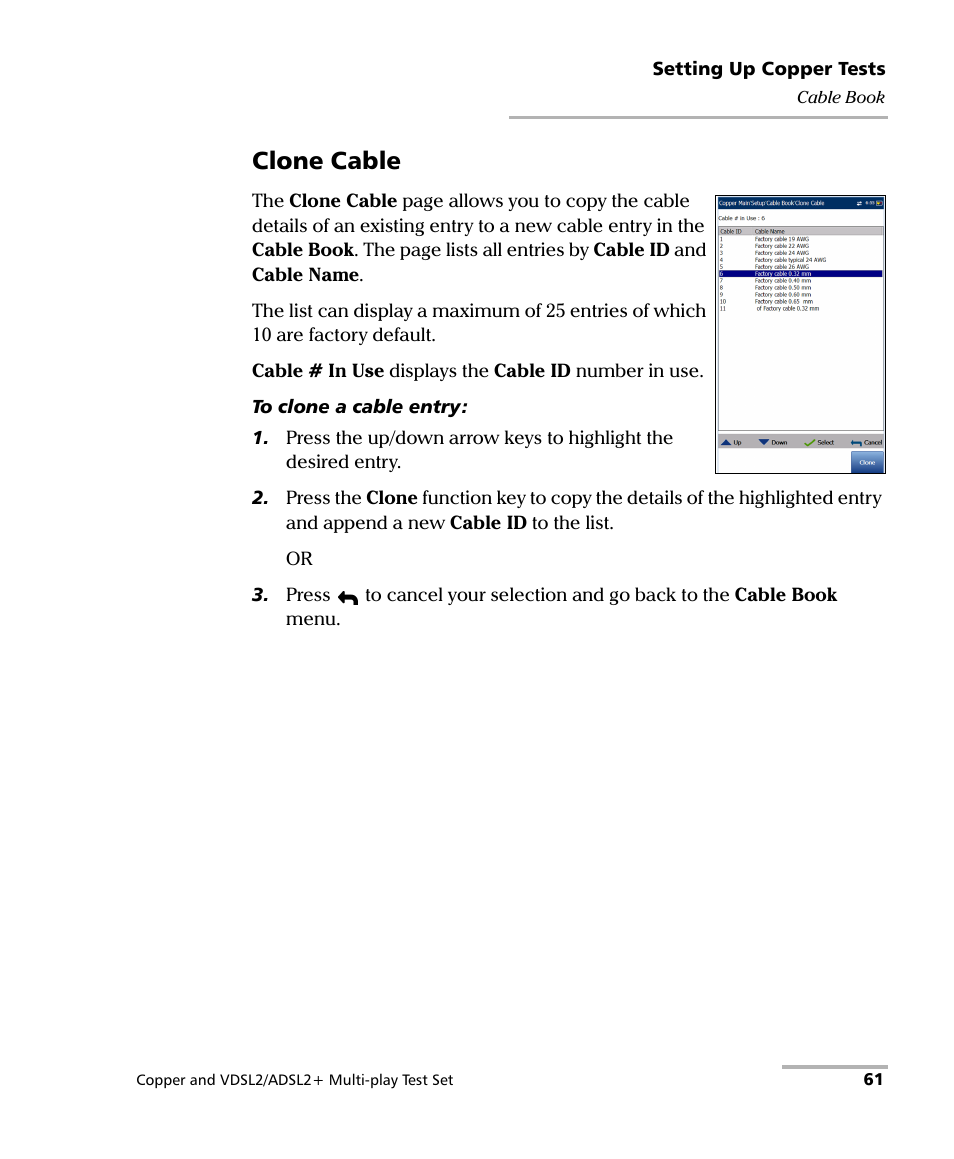Clone cable | EXFO MaxTester 635 User Manual | Page 69 / 355