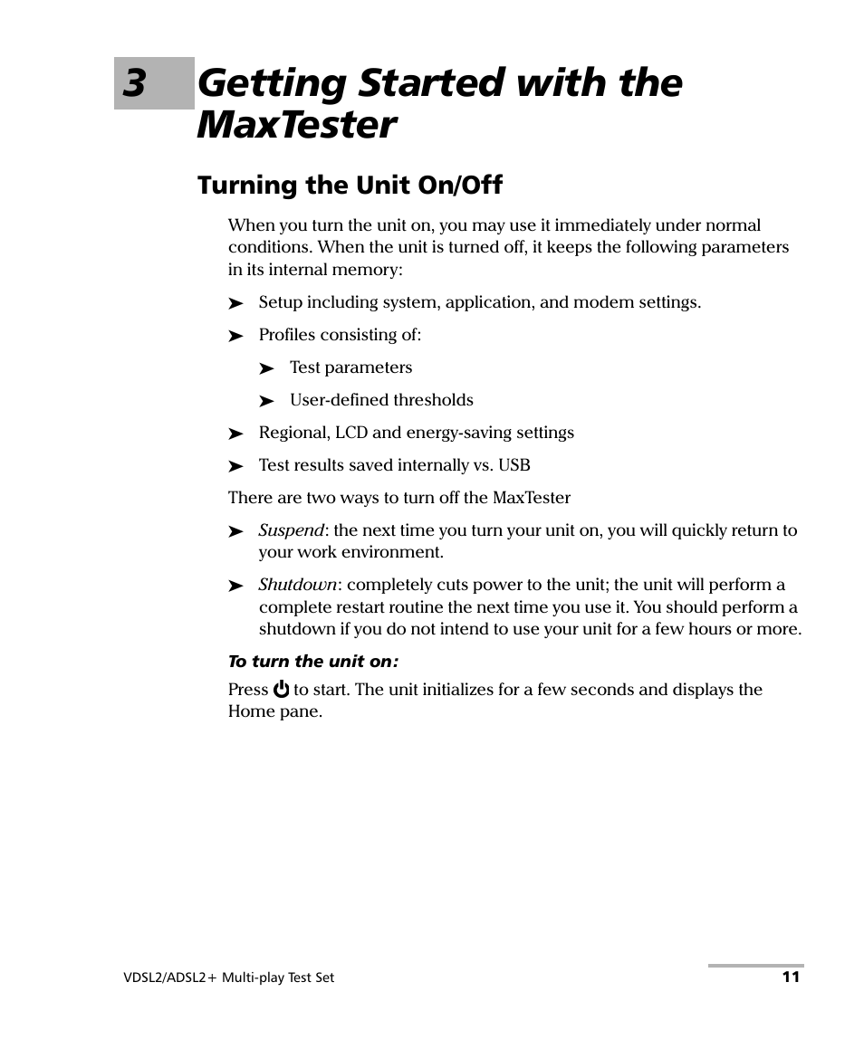 3 getting started with the maxtester, Turning the unit on/off, 3getting started with the maxtester | EXFO MaxTester MAX-630 User Manual | Page 17 / 135