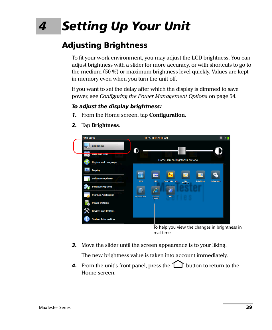 4 setting up your unit, Adjusting brightness, 4setting up your unit | EXFO MaxTester Series User Manual | Page 49 / 175