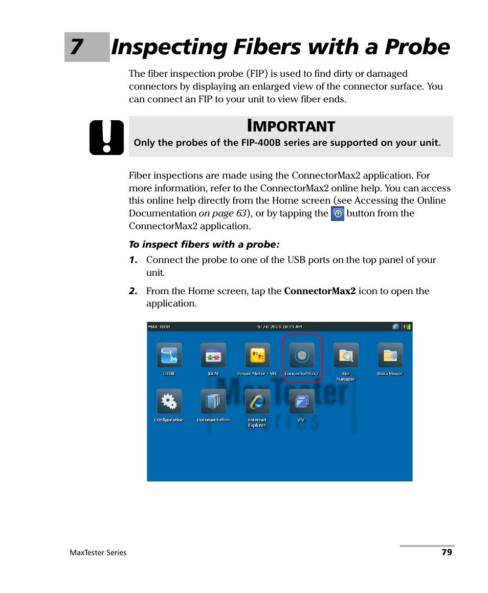 7 inspecting fibers with a probe, Inspecting fibers with a probe, 7inspecting fibers with a probe | Mportant | EXFO MaxTester Series User Manual | Page 89 / 175