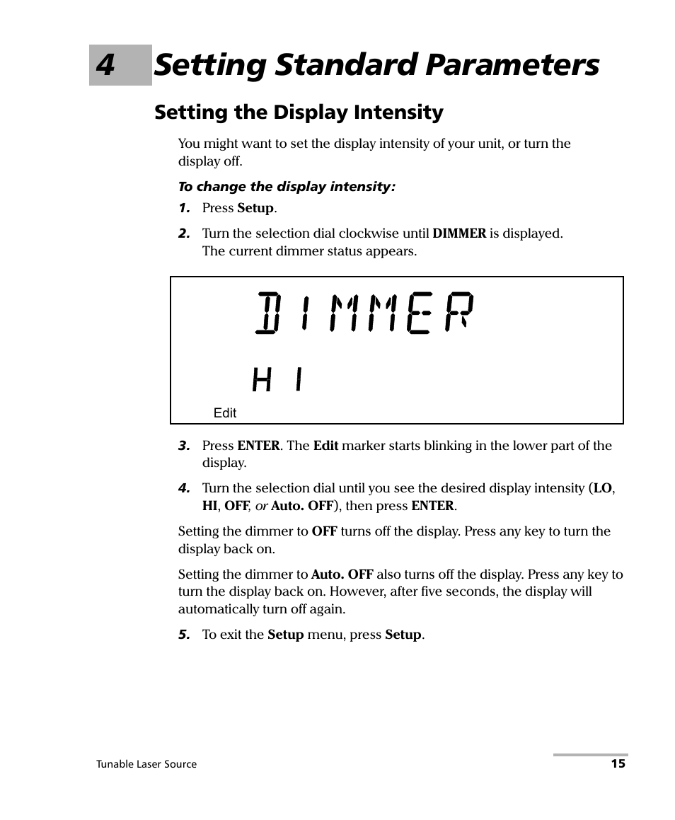 4 setting standard parameters, Setting the display intensity, 4setting standard parameters | EXFO FLS-2600B Tunable Laser Source User Manual | Page 23 / 157