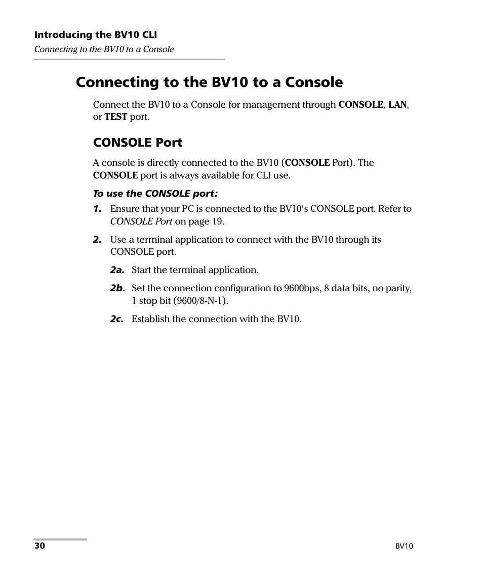 Connecting to the bv10 to a console, Console port | EXFO BV10 Performance Endpoint Unit User Manual | Page 36 / 116