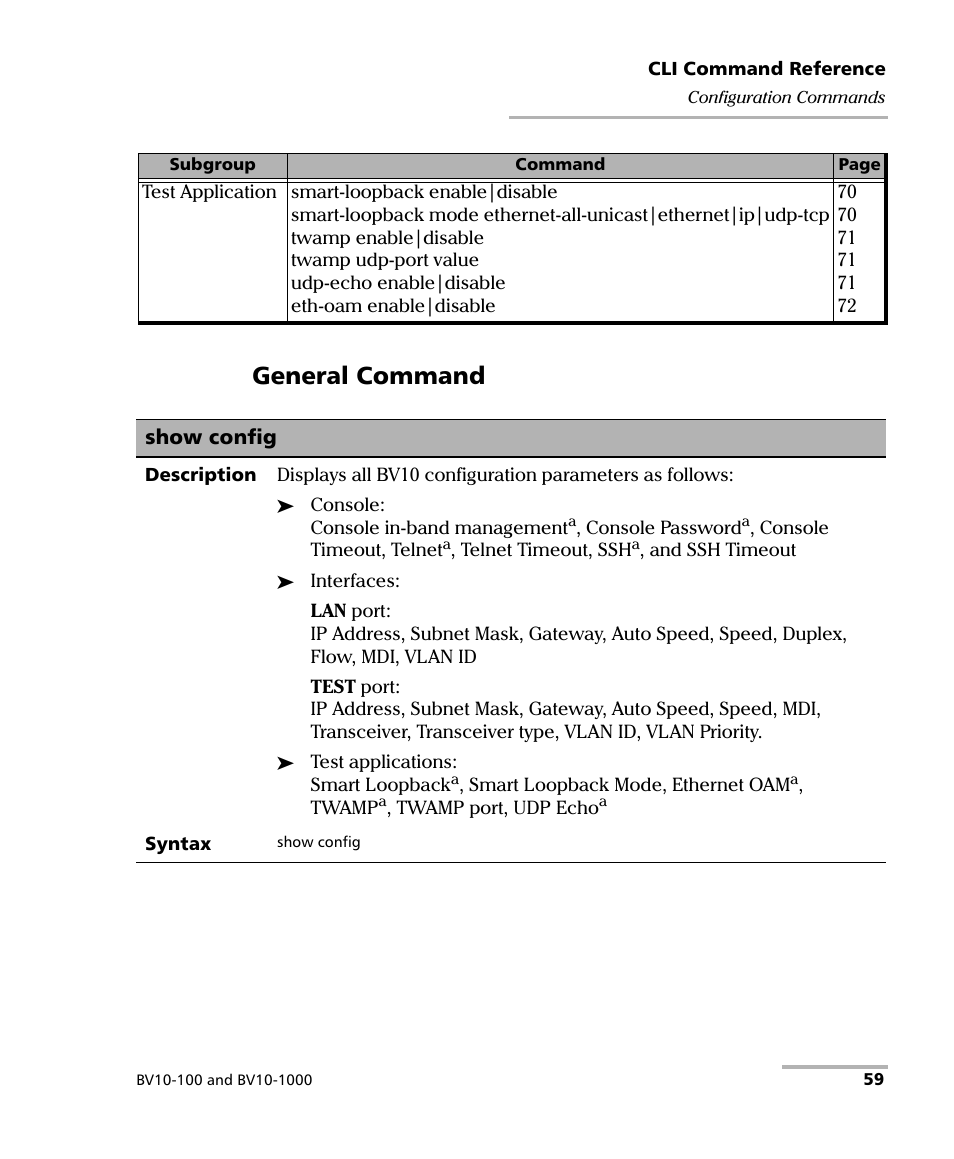 Show config, General command | EXFO BV10 Performance Endpoint Unit User Manual | Page 65 / 116