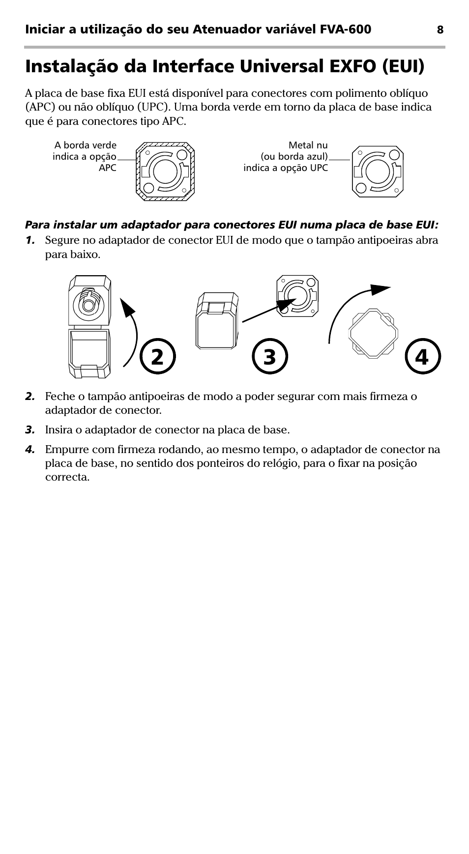 Instalação da interface universal exfo (eui) | EXFO FVA-600 User Manual | Page 156 / 215