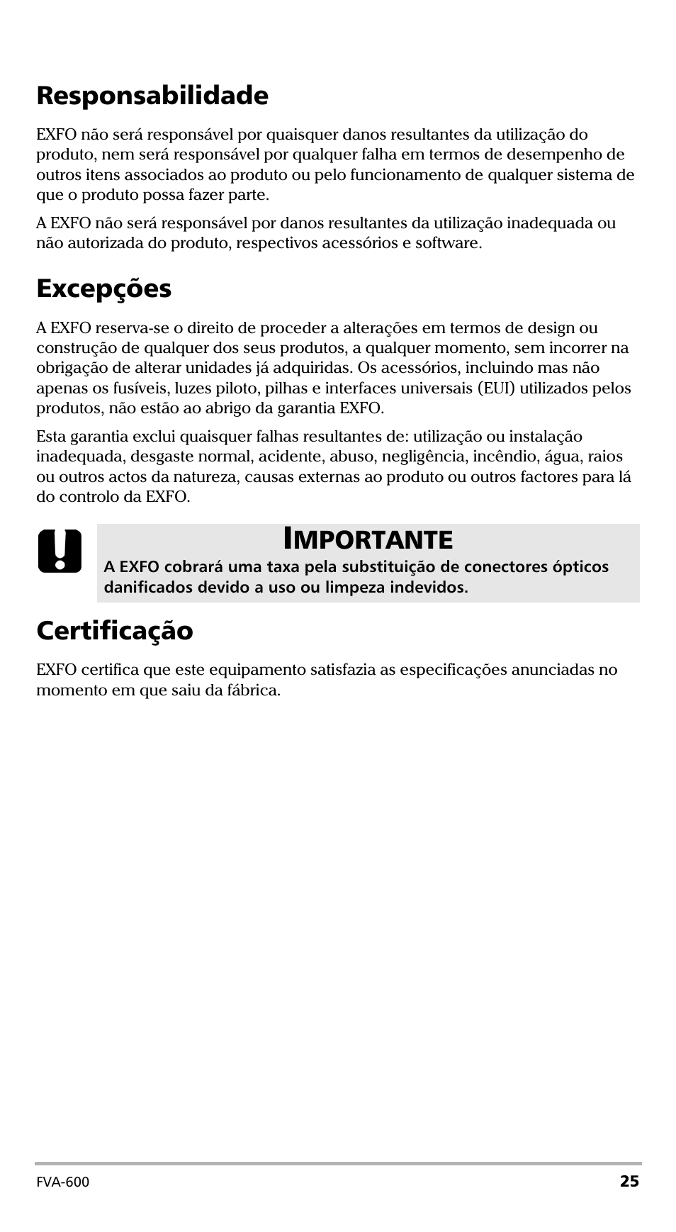 Responsabilidade, Excepções, Certificação | Responsabilidade excepções certificação, Mportante | EXFO FVA-600 User Manual | Page 173 / 215