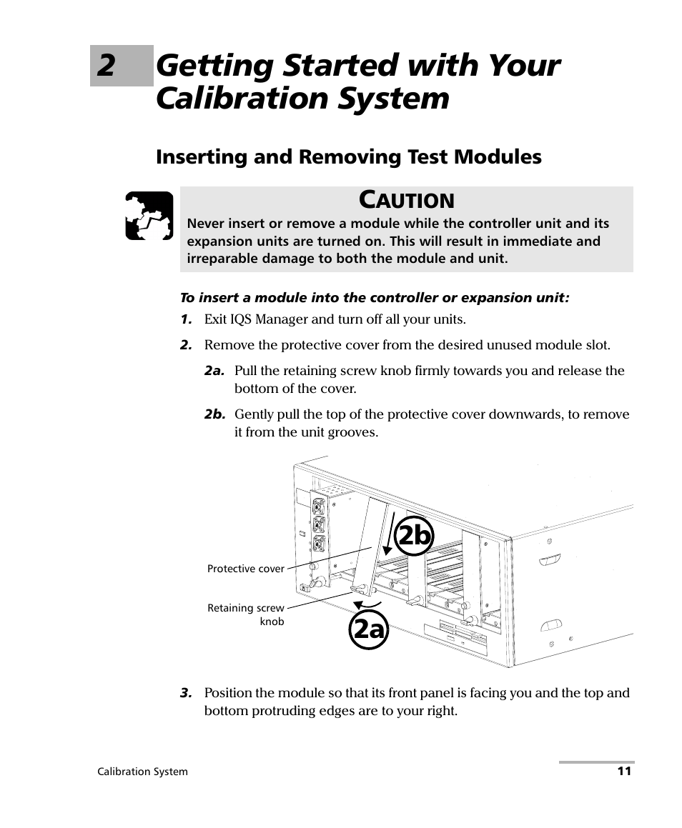 2 getting started with your calibration system, Inserting and removing test modules, 2getting started with your calibration system | 2b 2a, Aution | EXFO IQS-12002B Calibration System User Manual | Page 15 / 108