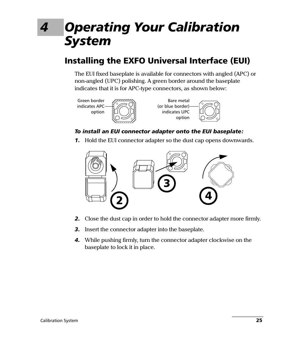 4 operating your calibration system, Installing the exfo universal interface (eui), 4operating your calibration system | EXFO IQS-12002B Calibration System User Manual | Page 29 / 108