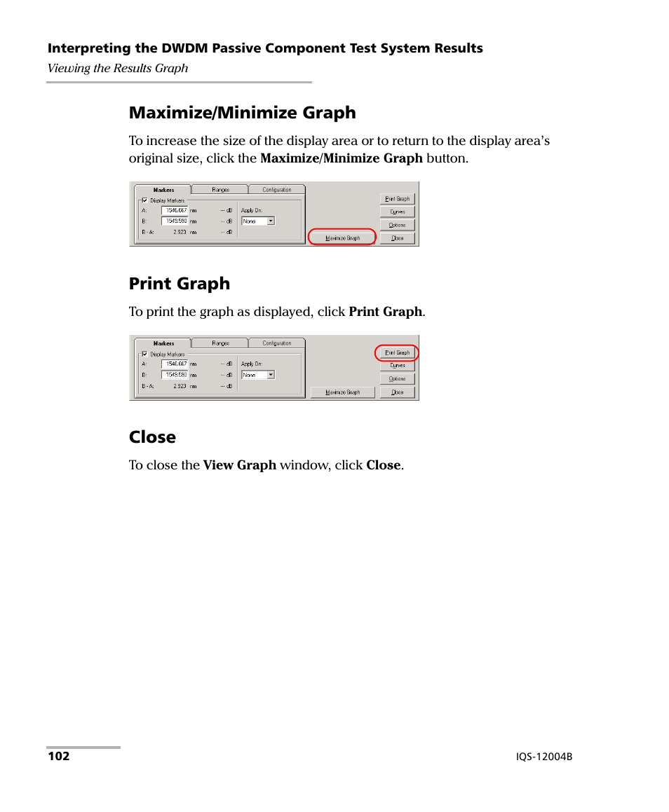 Maximize/minimize graph, Print graph, Close | EXFO IQS-12004B DWDM Passive Component Test System for IQS-500 User Manual | Page 114 / 437