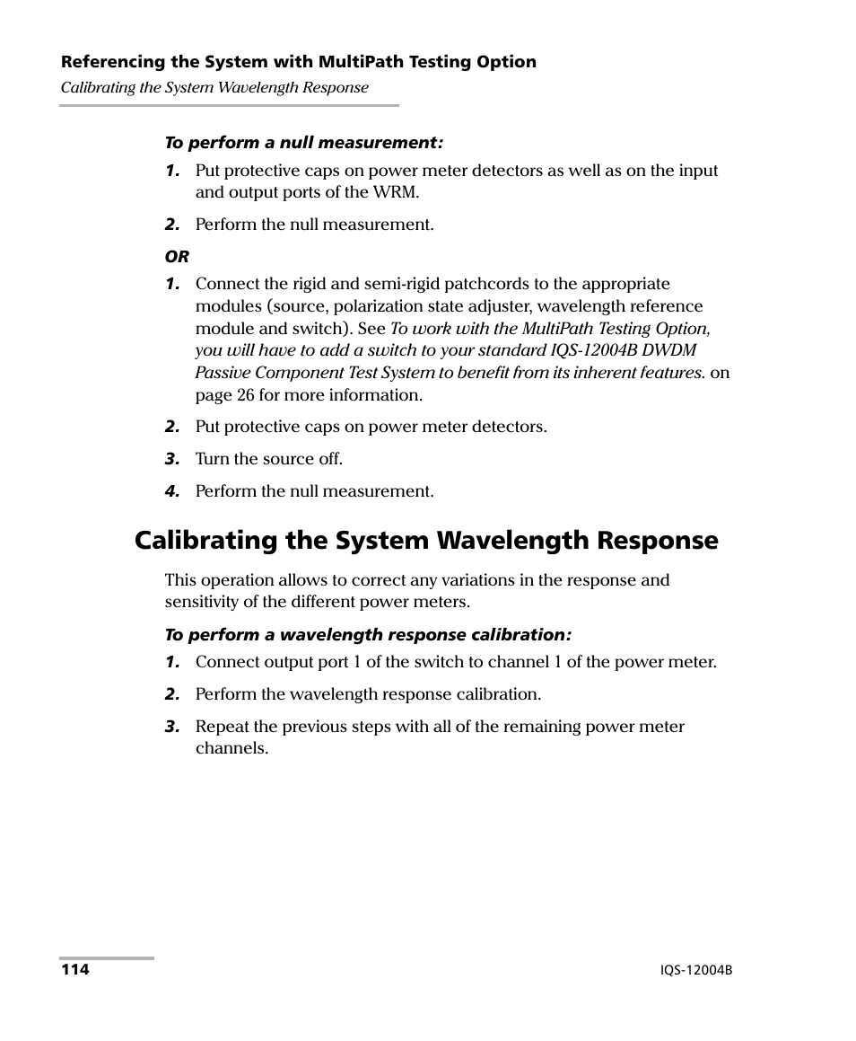 Calibrating the system wavelength response | EXFO IQS-12004B DWDM Passive Component Test System for IQS-500 User Manual | Page 126 / 437