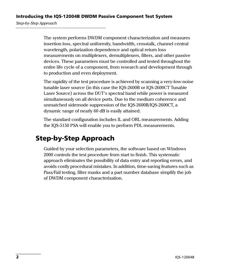 Step-by-step approach | EXFO IQS-12004B DWDM Passive Component Test System for IQS-500 User Manual | Page 14 / 437