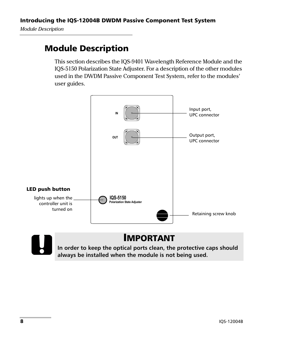 Module description, Mportant | EXFO IQS-12004B DWDM Passive Component Test System for IQS-500 User Manual | Page 20 / 437