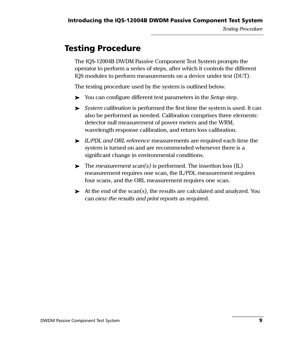 Testing procedure | EXFO IQS-12004B DWDM Passive Component Test System for IQS-500 User Manual | Page 21 / 437