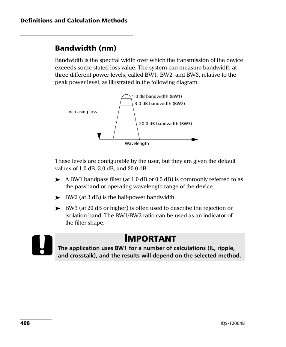 Mportant, Bandwidth (nm) | EXFO IQS-12004B DWDM Passive Component Test System for IQS-500 User Manual | Page 420 / 437