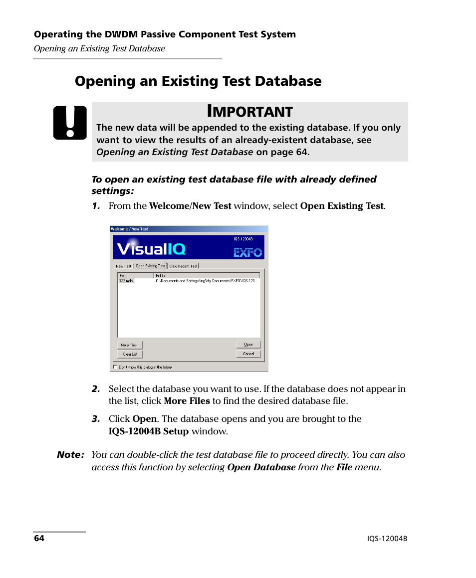 Opening an existing test database, Mportant | EXFO IQS-12004B DWDM Passive Component Test System for IQS-500 User Manual | Page 76 / 437