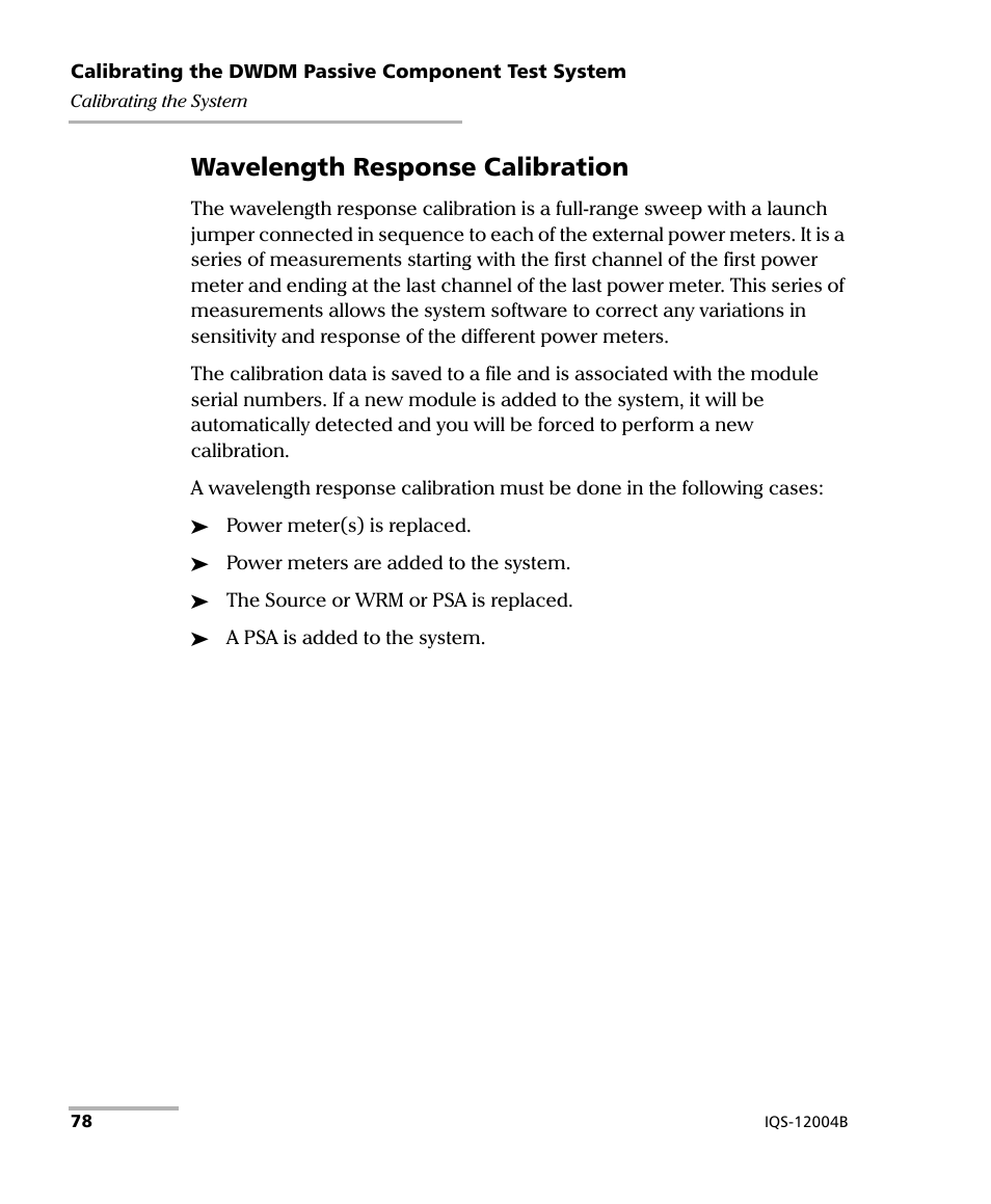 Wavelength response calibration | EXFO IQS-12004B DWDM Passive Component Test System for IQS-500 User Manual | Page 90 / 437