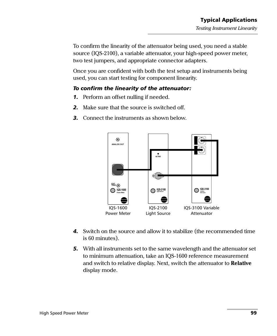 Typical applications, 99 testing instrument linearity | EXFO IQS-1600 High-Speed Power Meter for IQS-500/600 User Manual | Page 107 / 238