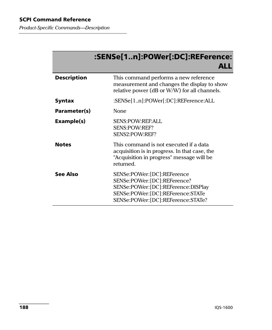 Sense[1..n]:power[:dc]:reference: all | EXFO IQS-1600 High-Speed Power Meter for IQS-500/600 User Manual | Page 196 / 238