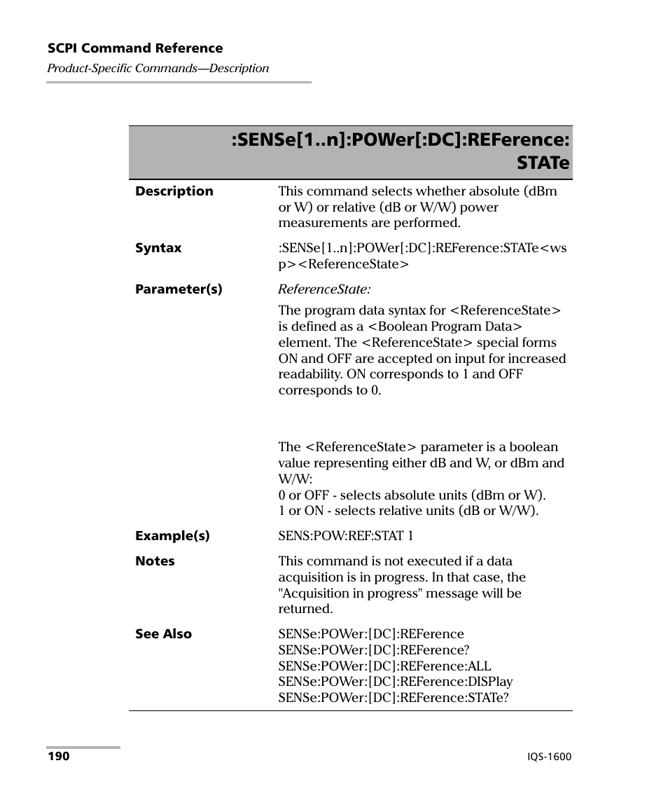 Sense[1..n]:power[:dc]:reference: state | EXFO IQS-1600 High-Speed Power Meter for IQS-500/600 User Manual | Page 198 / 238