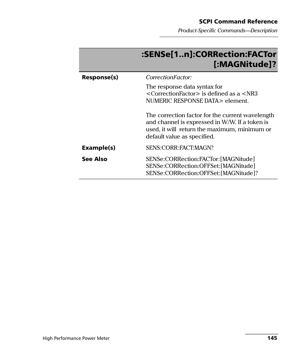 Sense[1..n]:correction:factor [:magnitude | EXFO IQS-1700 High Performance Power Meter for IQS-500/600 User Manual | Page 153 / 204