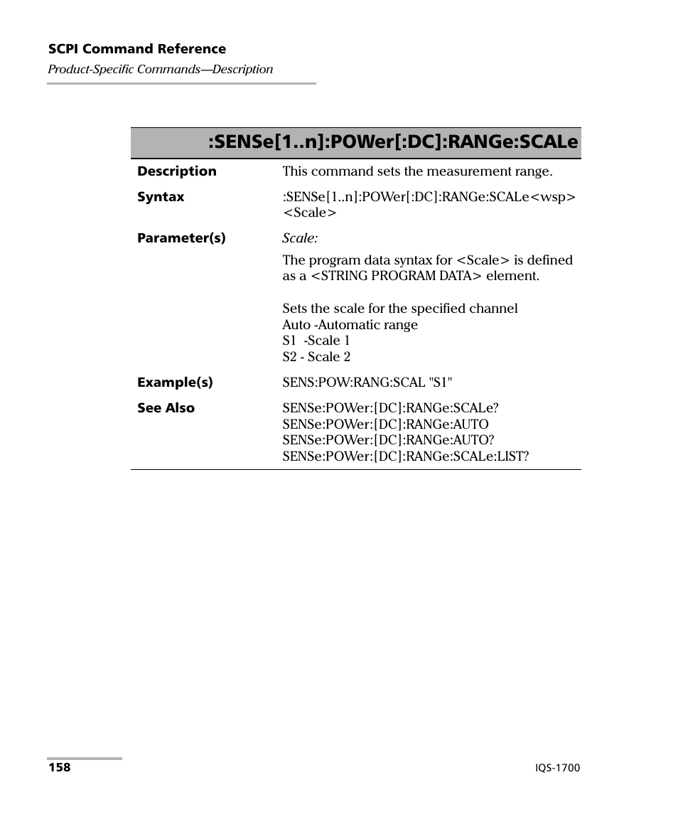 Sense[1..n]:power[:dc]:range:scale | EXFO IQS-1700 High Performance Power Meter for IQS-500/600 User Manual | Page 166 / 204