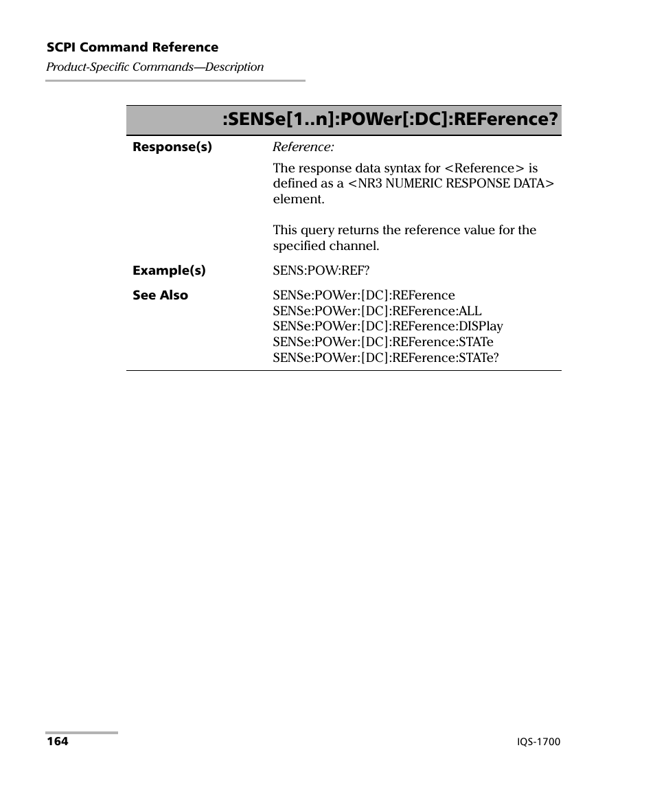 Sense[1..n]:power[:dc]:reference | EXFO IQS-1700 High Performance Power Meter for IQS-500/600 User Manual | Page 172 / 204