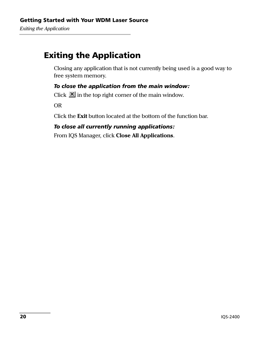 Exiting the application | EXFO IQS-2400 WDM Laser Source for IQS-500/600 User Manual | Page 26 / 194