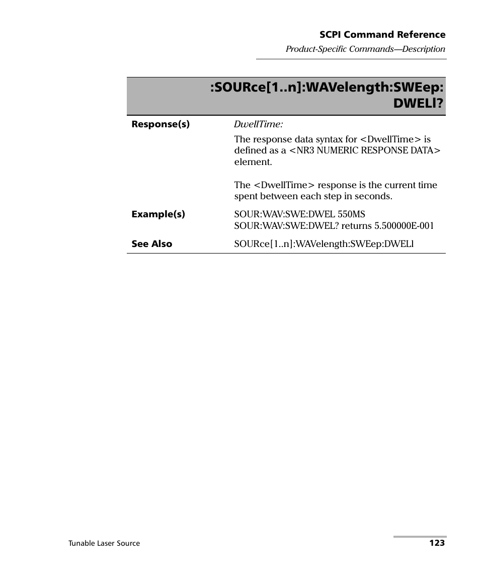 Source[1..n]:wavelength:sweep: dwell | EXFO IQS-2600B Tunable Laser Source for IQS Platforms User Manual | Page 129 / 142