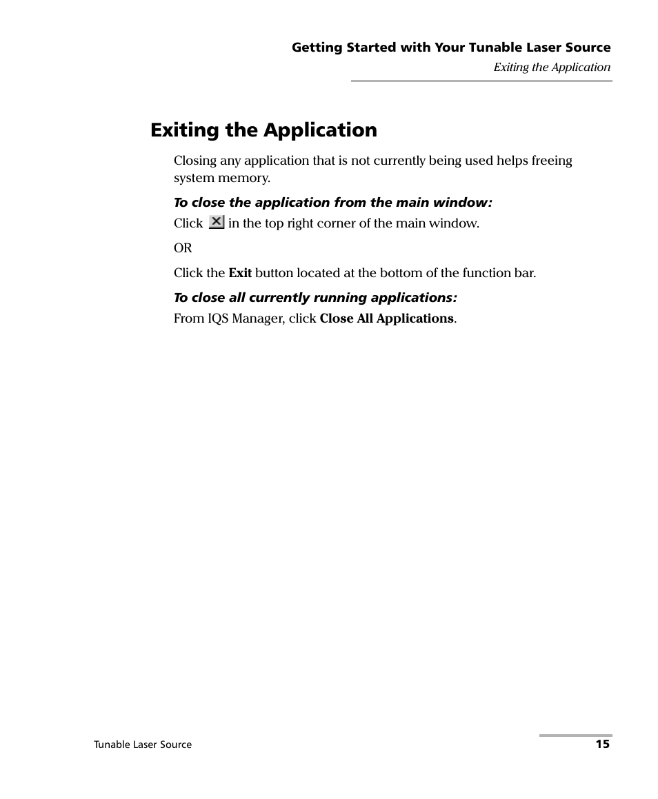 Exiting the application | EXFO IQS-2600B Tunable Laser Source for IQS Platforms User Manual | Page 21 / 142