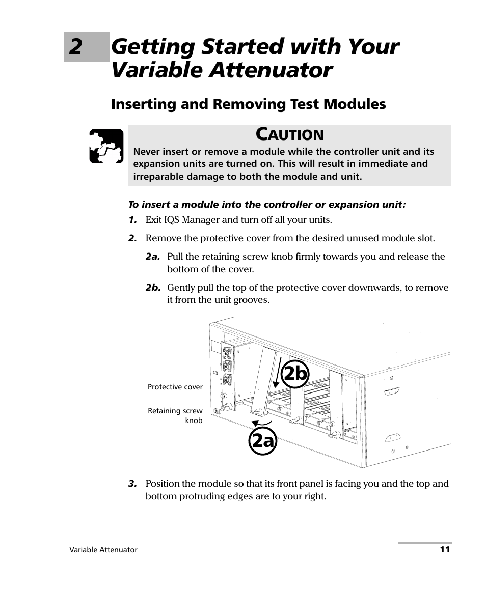 2 getting started with your variable attenuator, Inserting and removing test modules, 2getting started with your variable attenuator | 2b 2a, Aution | EXFO IQS-3150 Variable Attenuator for IQS-500/600 User Manual | Page 17 / 161