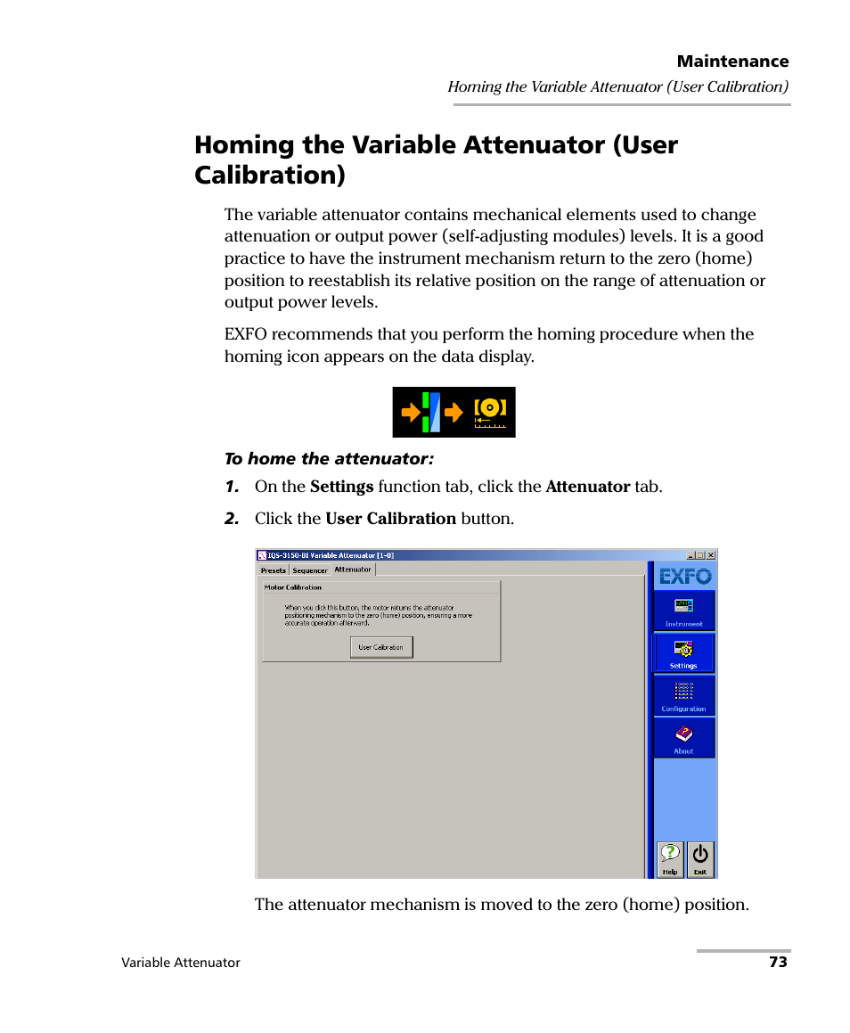 Homing the variable attenuator (user calibration) | EXFO IQS-3150 Variable Attenuator for IQS-500/600 User Manual | Page 79 / 161