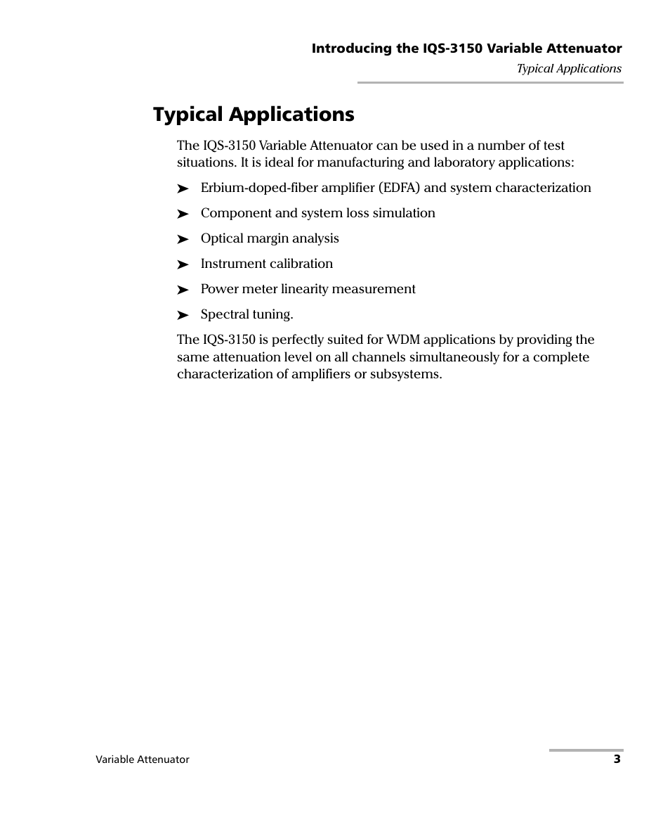 Typical applications | EXFO IQS-3150 Variable Attenuator for IQS-500/600 User Manual | Page 9 / 161