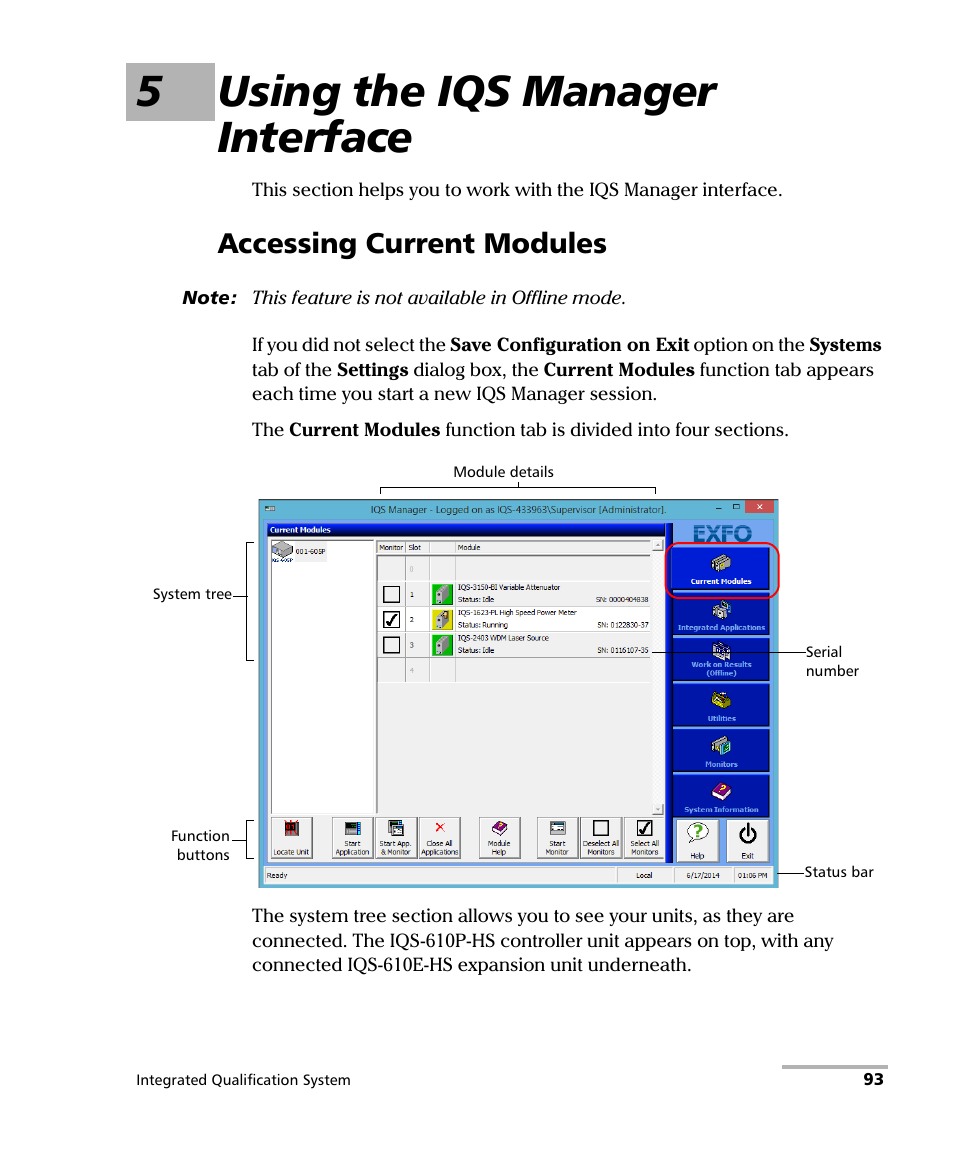 5 using the iqs manager interface, Accessing current modules, 5using the iqs manager interface | EXFO IQS-600 Integrated Qualification System User Manual | Page 101 / 357