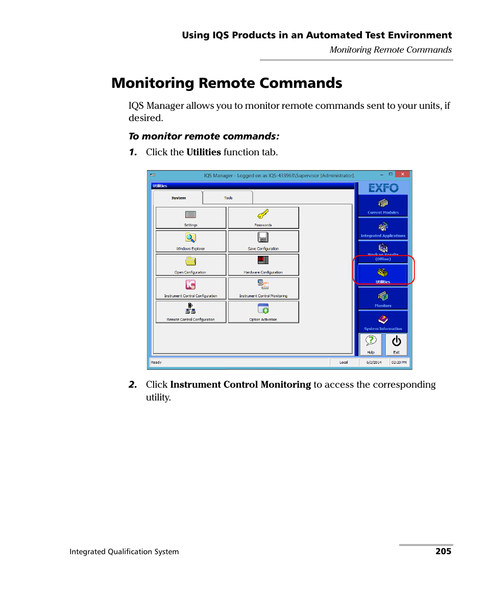 Monitoring remote commands | EXFO IQS-600 Integrated Qualification System User Manual | Page 213 / 357