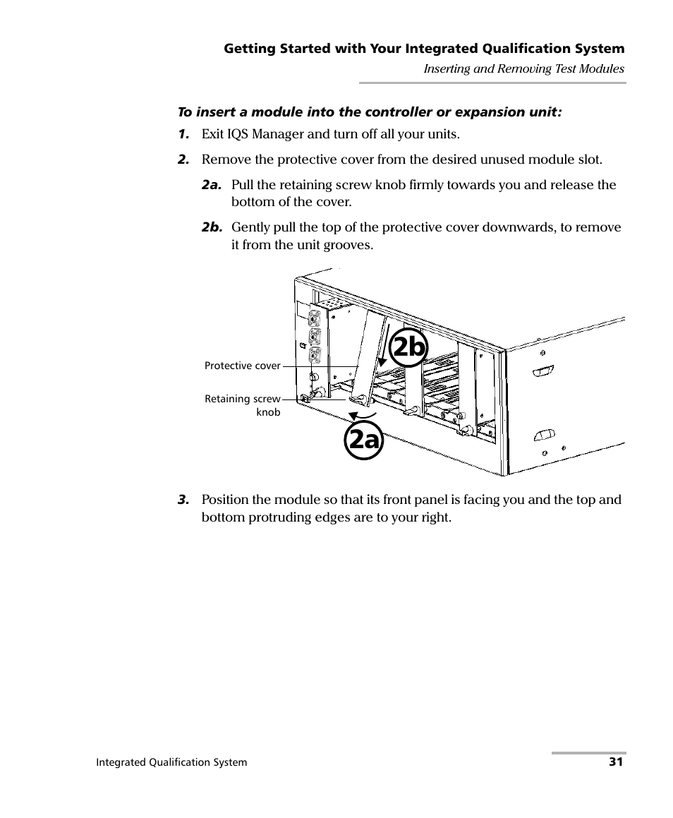 2b 2a | EXFO IQS-600 Integrated Qualification System User Manual | Page 39 / 357
