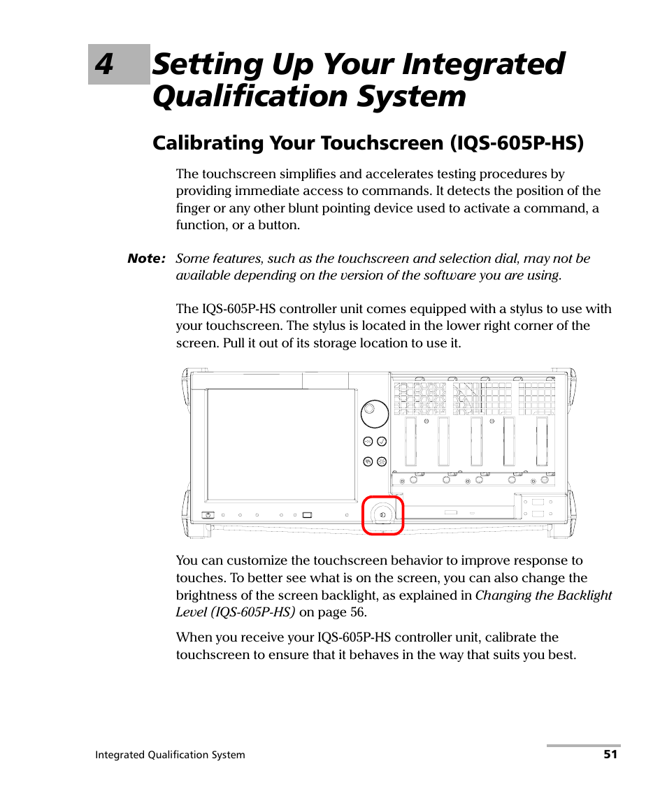 4 setting up your integrated qualification system, Calibrating your touchscreen (iqs-605p-hs), 4setting up your integrated qualification system | EXFO IQS-600 Integrated Qualification System User Manual | Page 59 / 357