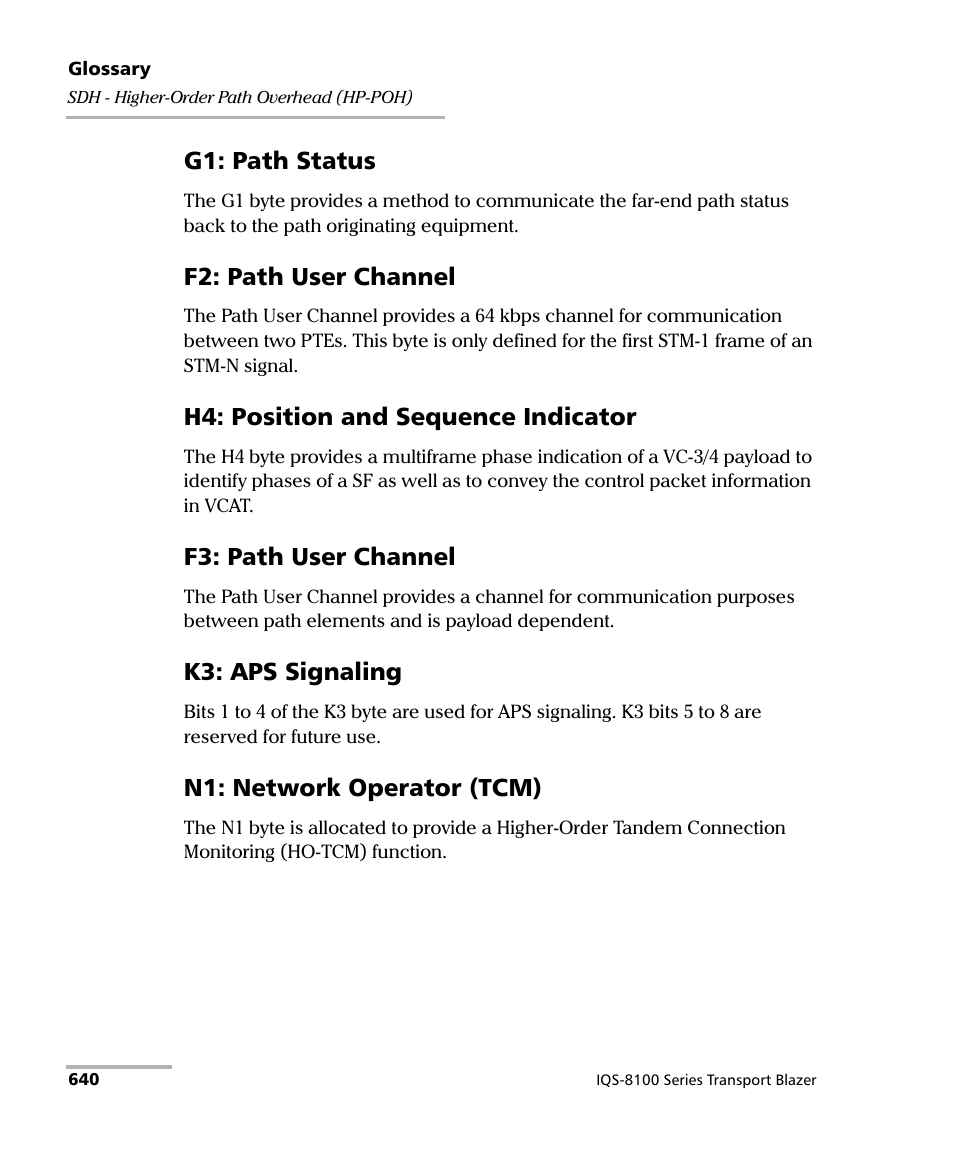 G1: path status, F2: path user channel, H4: position and sequence indicator | F3: path user channel, K3: aps signaling, N1: network operator (tcm) | EXFO IQS-8100 Series Transport Blazer for IQS-600 User Manual | Page 654 / 719