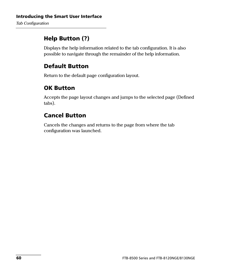 Help button (?), Default button, Ok button | Cancel button | EXFO IQS-8500 Series for IQS-600 User Manual | Page 74 / 546