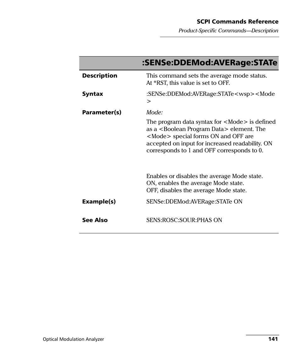 Sense:ddemod:average:state | EXFO PSO-200 Optical Modulation Analyzer User Manual | Page 149 / 285