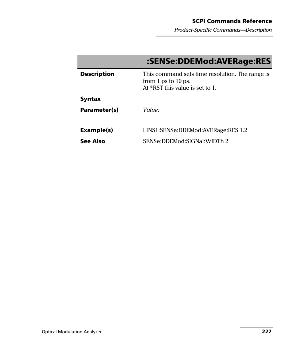 Sense:ddemod:average:res | EXFO PSO-200 Optical Modulation Analyzer User Manual | Page 235 / 285