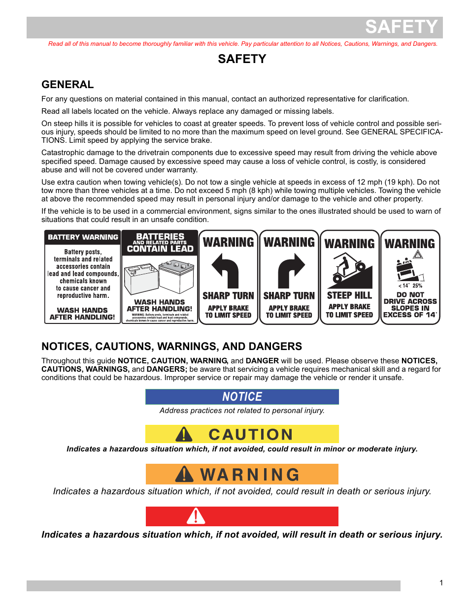 Safety, General notices, cautions, warnings, and dangers, Danger | Notice | E-Z-GO FREEDOM TXT 2+2 User Manual | Page 9 / 62