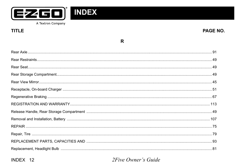 Index, 2five owner’s guide | E-Z-GO 2FIVE 4 PASSENGER User Manual | Page 134 / 144