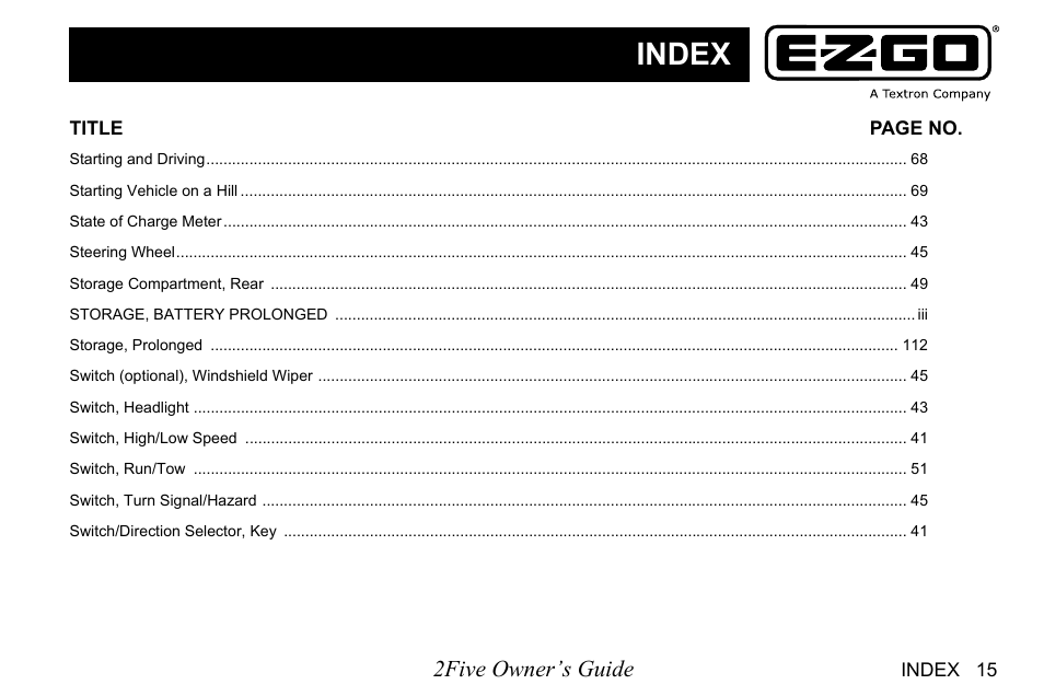 Index, 2five owner’s guide | E-Z-GO 2FIVE 4 PASSENGER User Manual | Page 137 / 144