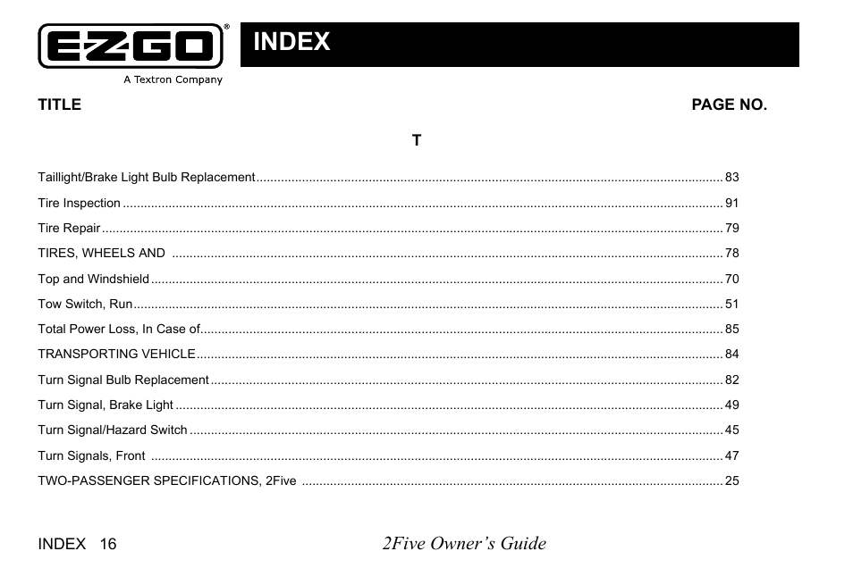 Index, 2five owner’s guide | E-Z-GO 2FIVE 4 PASSENGER User Manual | Page 138 / 144