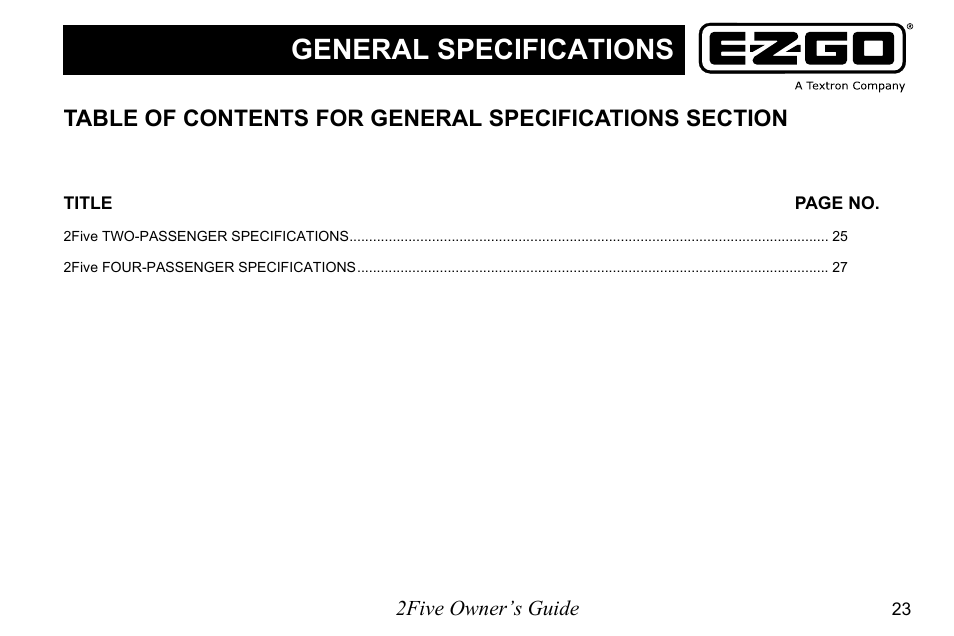 General specifications | E-Z-GO 2FIVE 4 PASSENGER User Manual | Page 31 / 144