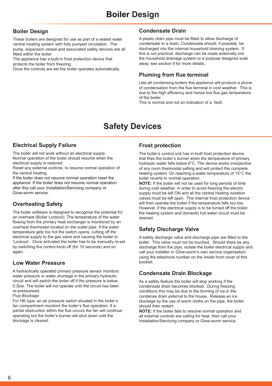 Boiler design, Safety devices, Electrical supply failure | Overheating safety, Low water pressure, Frost protection, Safety discharge valve, Condensate drain blockage, Condensate drain, Pluming from flue terminal | Glow-worm Betacom C User Manual | Page 6 / 68