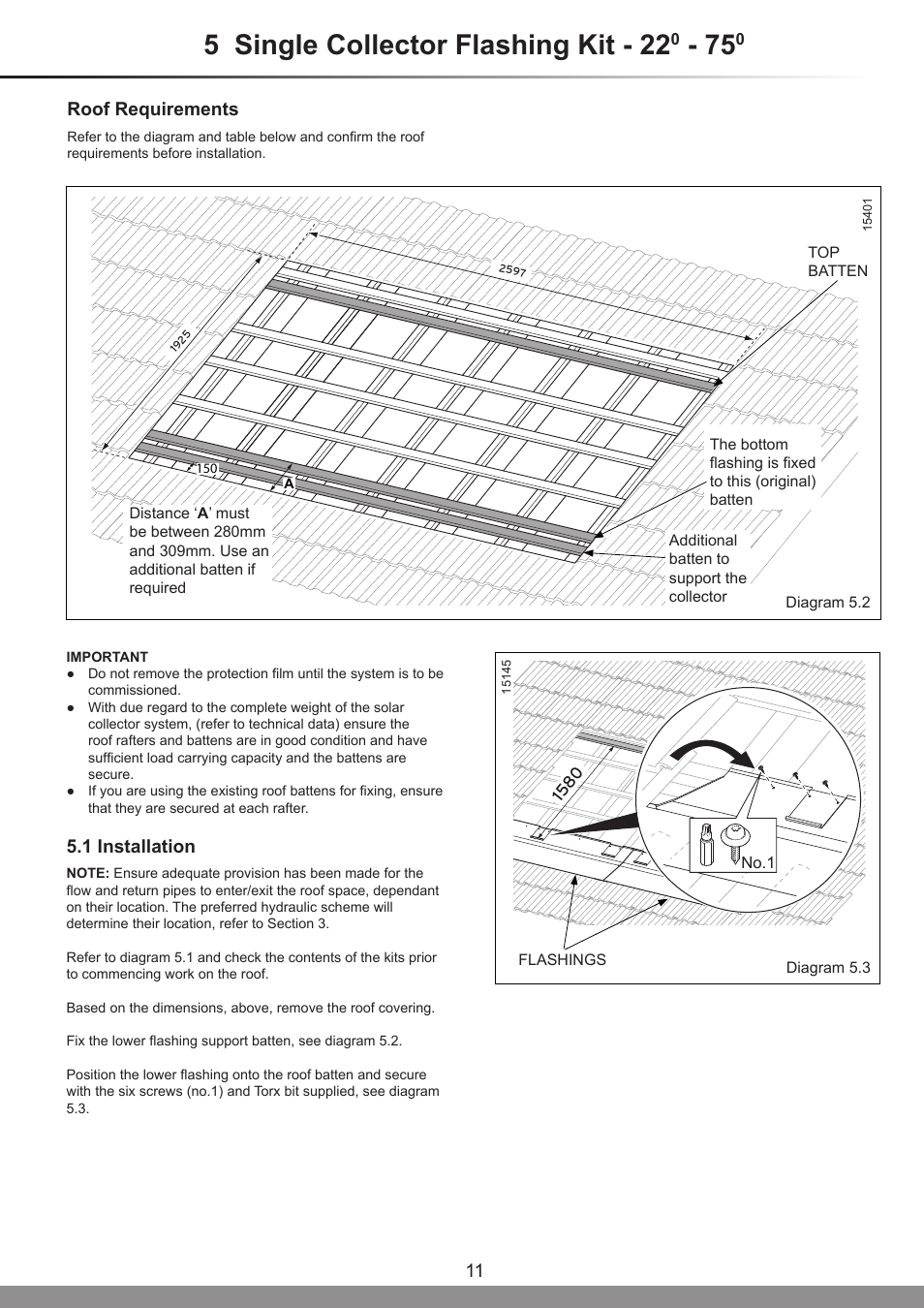 5 single collector flashing kit - 22, Roof requirements, 1 installation | Glow-worm Clearly Solar Horizontal In-Roof Collector User Manual | Page 11 / 32