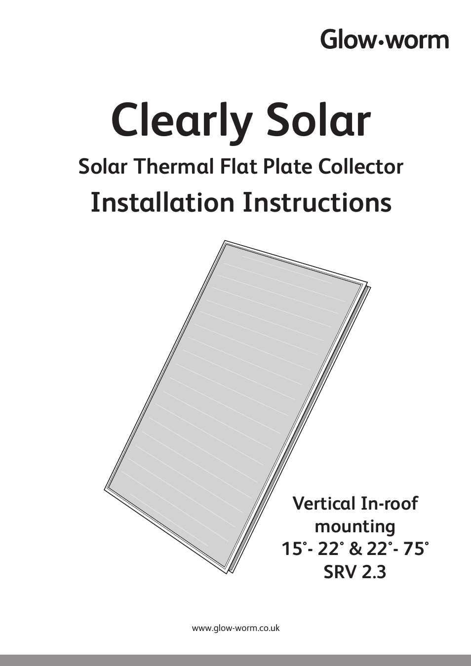 Glow-worm Clearly Solar Vertical In-Roof Collector User Manual | 44 pages