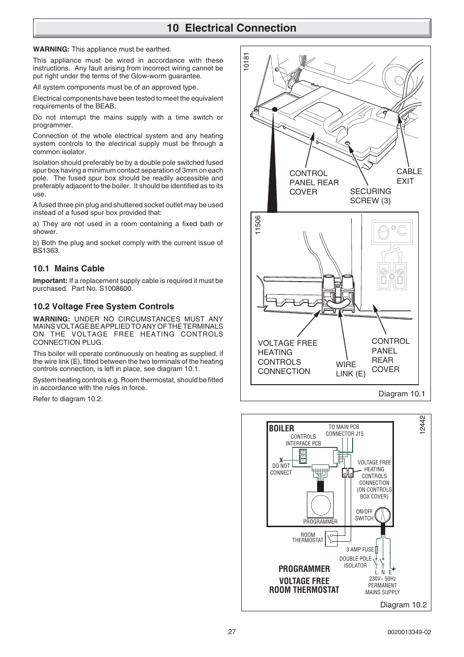 10 electrical connection, 1 mains cable, 2 voltage free system controls | Voltage free room thermostat programmer, Boiler | Glow-worm cxi and Gas Valve User Manual | Page 27 / 56