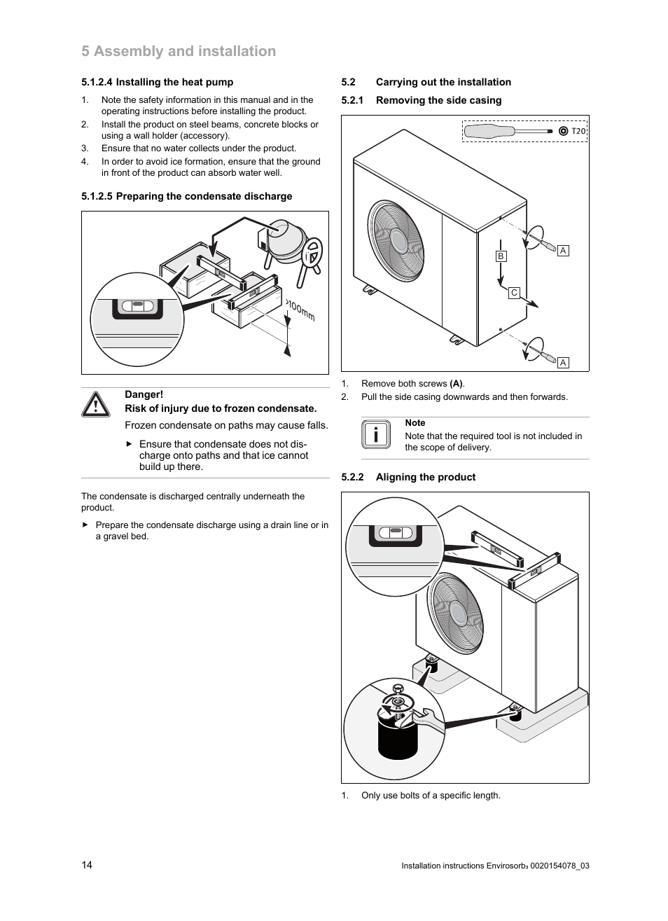 4 installing the heat pump, 5 preparing the condensate discharge, 2 carrying out the installation | 1 removing the side casing, 2 aligning the product, 5 assembly and installation | Glow-worm Envirosorb3 User Manual | Page 14 / 40