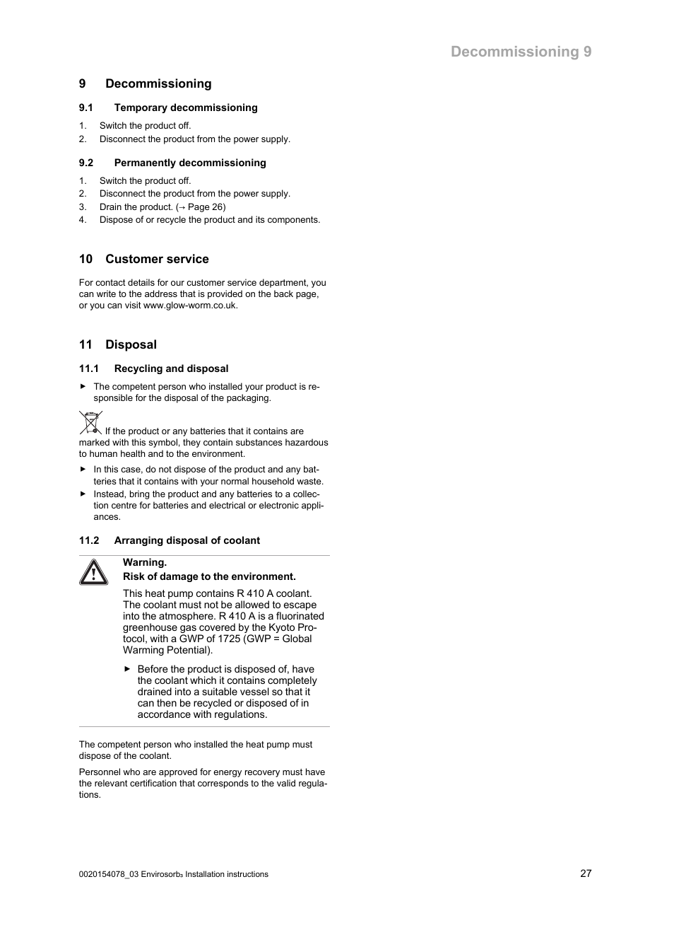 9 decommissioning, 1 temporary decommissioning, 2 permanently decommissioning | 10 customer service, 11 disposal, 1 recycling and disposal, 2 arranging disposal of coolant, Decommissioning 9 | Glow-worm Envirosorb3 User Manual | Page 27 / 40